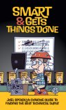 Smart and Gets Things Done Joel Spolsky's Concise Guide to Finding the Best Technical Talent cover art