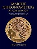 Marine Chronometers at Greenwich A Catalogue of Marine Chronometers at the National Maritime Museum, Greenwich  9780199641383 Front Cover
