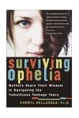 Surviving Ophelia Mothers Share Their Wisdom in Navigating the Tumultuous Teenage Years cover art