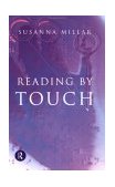 Reading by Touch 1997 9780415068383 Front Cover