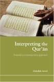 Interpreting the QurÊ¾Än Towards a Contemporary Approach  9780415365383 Front Cover