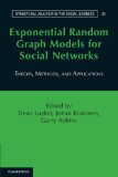Exponential Random Graph Models for Social Networks Theory, Methods, and Applications  9780521141383 Front Cover