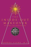 Inside-Out Makeover (Ten Tools for Inner Balance) 2005 9780595357383 Front Cover