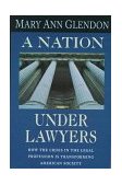 Nation under Lawyers How the Crisis in the Legal Profession Is Transforming American Society cover art