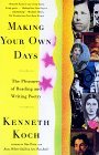 Making Your Own Days The Pleasures of Reading and Writing Poetry 1999 9780684824383 Front Cover