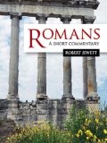 Romans A Short Commentary