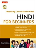 Hindi for Beginners A Guide to Conversational Hindi (Audio Disc Included)  9780804844383 Front Cover