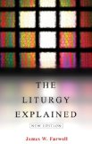 Liturgy Explained New Edition  9780819228383 Front Cover