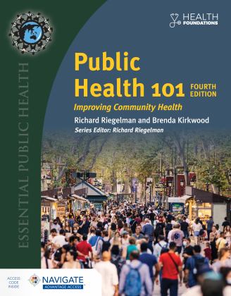 Public Health 101 Improving Community Health 4th 9781284230383 Front Cover