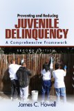 Preventing and Reducing Juvenile Delinquency A Comprehensive Framework cover art
