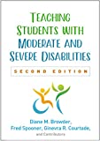 Teaching Students with Moderate and Severe Disabilities 2nd 9781462542383 Front Cover