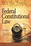 Federal Constitutional Law (Volume 2) Federal Executive Power and the Separation of Powers 3rd 9781531008383 Front Cover