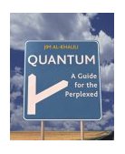 Quantum A Guide for the Perplexed cover art