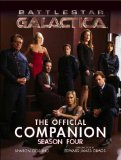Battlestar Galactica: the Official Companion Season Four 2009 9781845769383 Front Cover