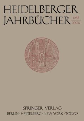 Heidelberger Jahrbï¿½cher 1985 9783540156383 Front Cover