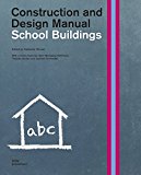 School Buildings Construction and Design Manual 2014 9783869220383 Front Cover