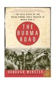 Burma Road The Epic Story of the China-Burma-India Theater in World War II cover art