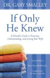 If Only He Knew Understand Your Wife  9780310328384 Front Cover