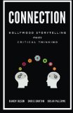 Connection Hollywood Storytelling Meets Critical Thinking cover art