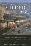 Gilded Age Perspectives on the Origins of Modern America
