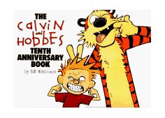 Calvin and Hobbes Tenth Anniversary Book 10th 9780836204384 Front Cover