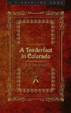 Tenderfoot in Colorado  9780870819384 Front Cover