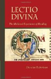 Lectio Divina The Medieval Experience of Reading