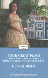 Four Great Plays of Henrik Ibsen A Doll's House, the Wild Duck, Hedda Gabler, the Master Builder cover art