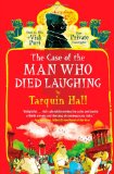 Case of the Man Who Died Laughing From the Files of Vish Puri, Most Private Investigator 2011 9781439172384 Front Cover