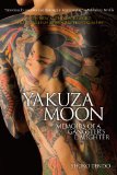 Yakuza Moon Memoirs of a Gangster's Daughter cover art