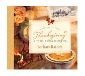 Thanksgiving A Time to Remember 2nd 2003 Revised  9781581345384 Front Cover