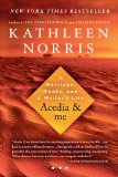 Acedia and Me A Marriage, Monks, and a Writer's Life cover art