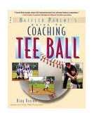 Baffled Parent's Guide to Coaching Tee Ball 2003 9780071387385 Front Cover