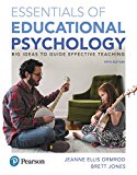 Essentials of Educational Psychology Big Ideas to Guide Effective Teaching -- Mylab Education with Enhanced Pearson EText Access Code 5th 9780134523385 Front Cover