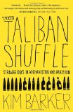 Taliban Shuffle Strange Days in Afghanistan and Pakistan cover art