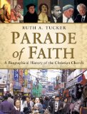 Parade of Faith A Biographical History of the Christian Church cover art