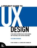 Project Guide to UX Design For User Experience Designers in the Field or in the Making cover art