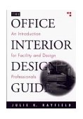 Office Interior Design Guide An Introduction for Facility and Design Professionals cover art