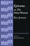 Epicene, or the Silent Woman By Ben Jonson cover art