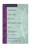 Gender and the Social Construction of Illness  cover art