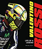 Valentino Rossi Life of a Legend  9780760357385 Front Cover