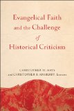 Evangelical Faith and the Challenge of Historical Criticism 2013 9780801049385 Front Cover