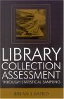 Library Collection Assessment Through Statistical Sampling 2004 9780810850385 Front Cover