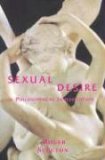 Sexual Desire A Philosophical Investigation