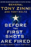 Before the First Shots Are Fired How America Can Win or Lose off the Battlefield  9781137279385 Front Cover