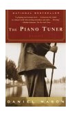 Piano Tuner A Novel 1st 2003 9781400030385 Front Cover