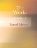 Works of Samuel Johnson The Adventurer; The Idler 2006 9781426458385 Front Cover