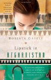 Lipstick in Afghanistan 2010 9781439191385 Front Cover