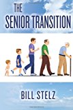 Senior Transition 2012 9781478280385 Front Cover