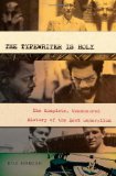 Typewriter Is Holy The Complete, Uncensored History of the Beat Generation cover art